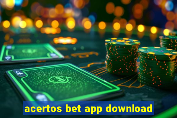 acertos bet app download